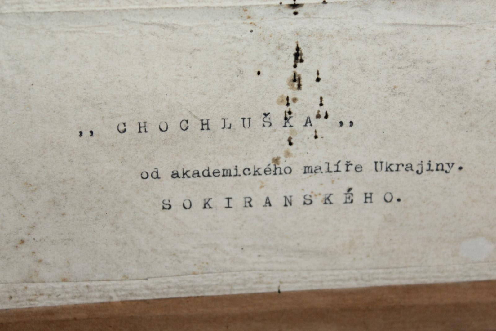 SOKIRANSKÝ CHOCHLUŠKA, OBRAZ